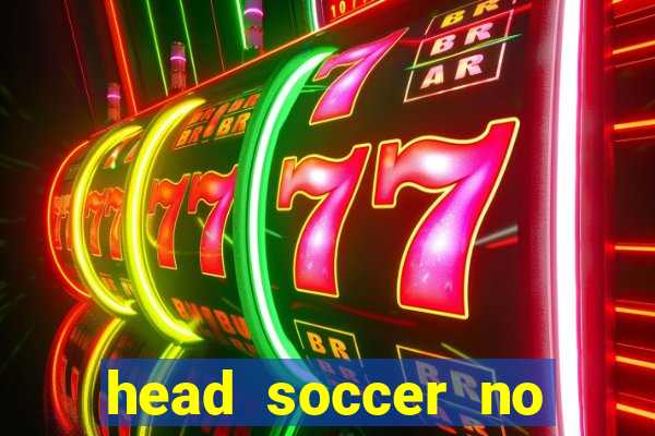 head soccer no click jogos