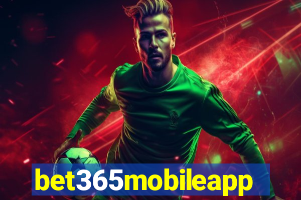 bet365mobileapp