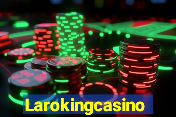 Larokingcasino