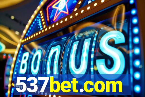 537bet.com