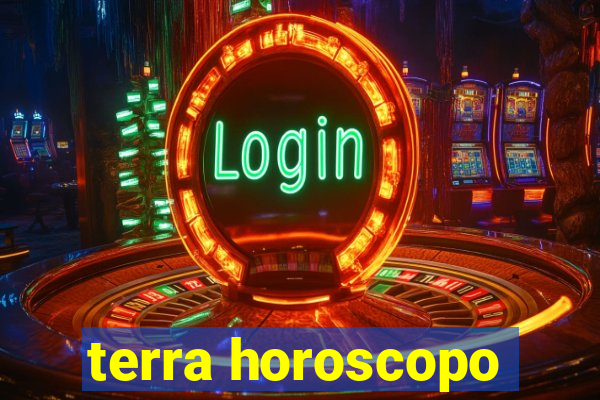 terra horoscopo