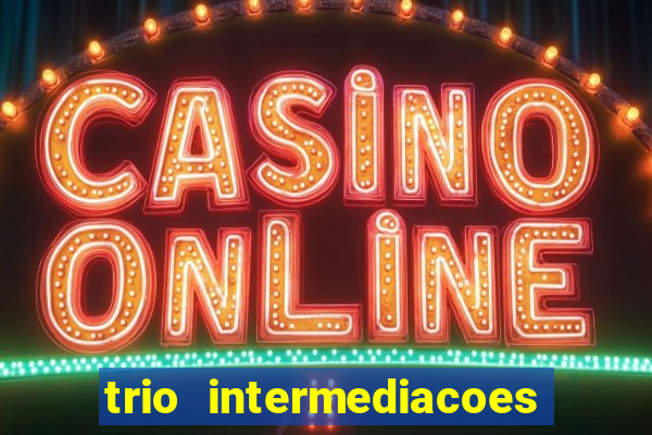 trio intermediacoes jogos online