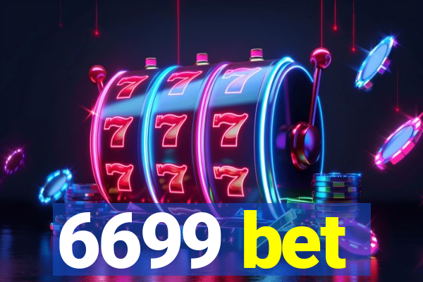 6699 bet