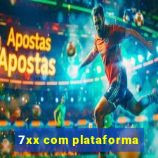 7xx com plataforma