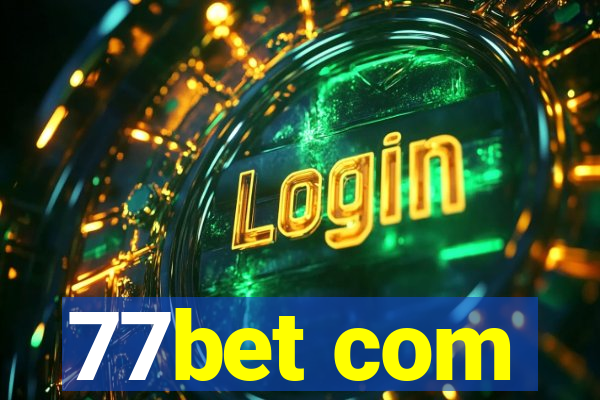 77bet com