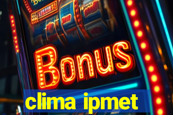 clima ipmet