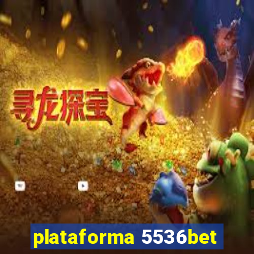 plataforma 5536bet