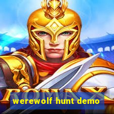 werewolf hunt demo