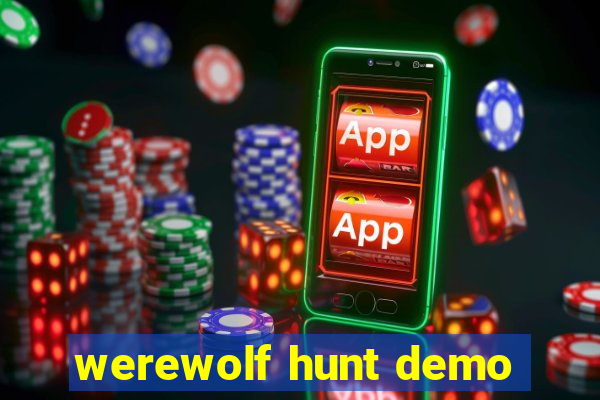 werewolf hunt demo