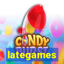 lategames