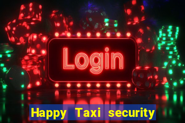 Happy Taxi security password road road 96