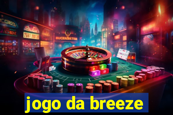 jogo da breeze