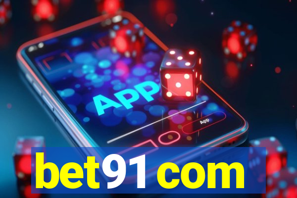 bet91 com