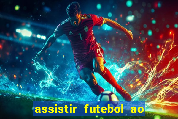 assistir futebol ao vivo gratis no sportv