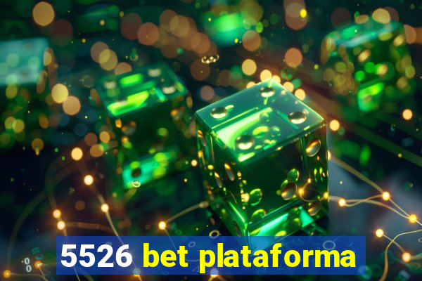 5526 bet plataforma