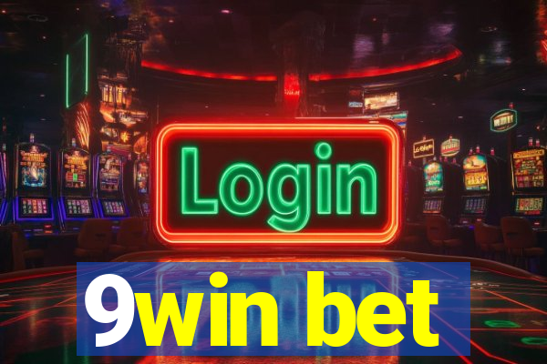 9win bet