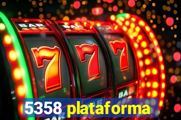 5358 plataforma