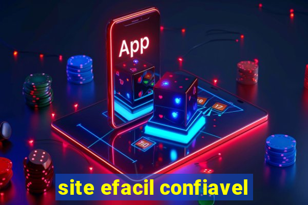 site efacil confiavel