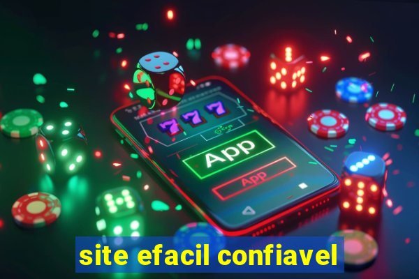 site efacil confiavel