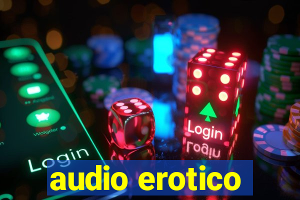 audio erotico