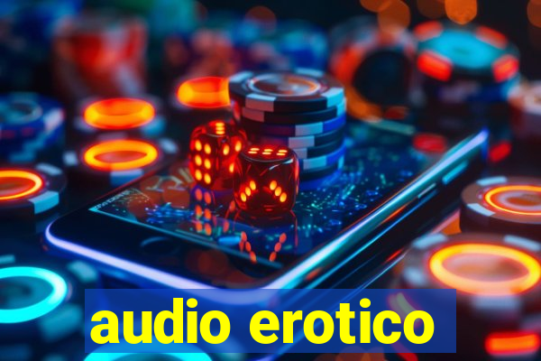 audio erotico