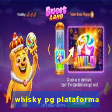 whisky pg plataforma