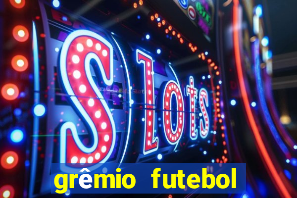 grêmio futebol play hd