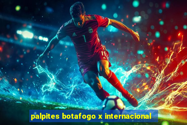 palpites botafogo x internacional