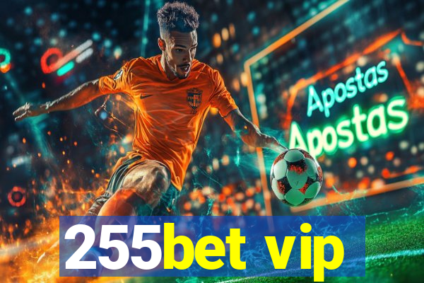 255bet vip