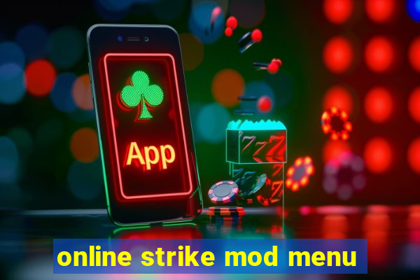 online strike mod menu