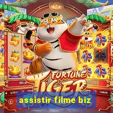 assistir filme biz