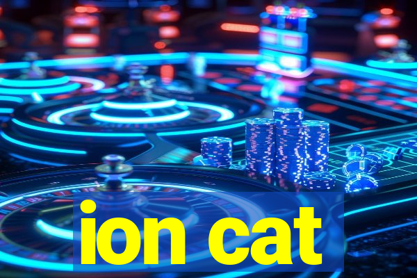 ion cat