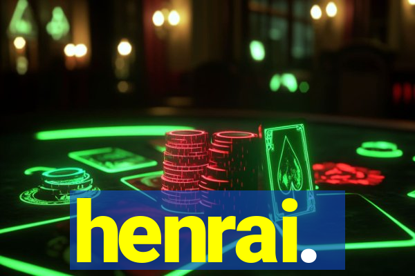 henrai.