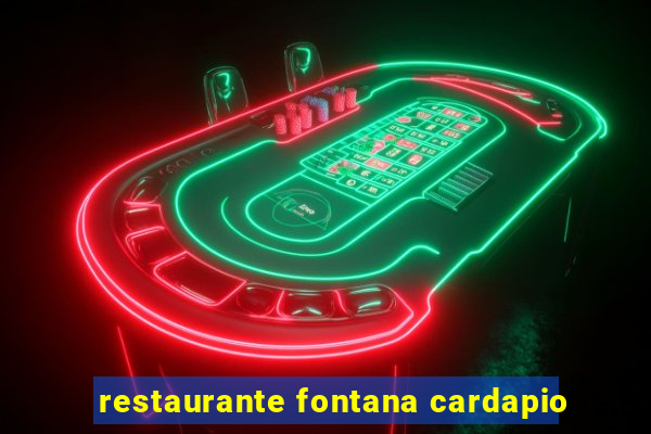 restaurante fontana cardapio