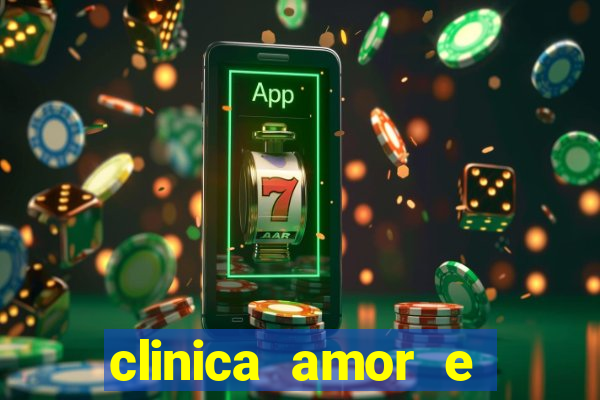 clinica amor e saude pirituba