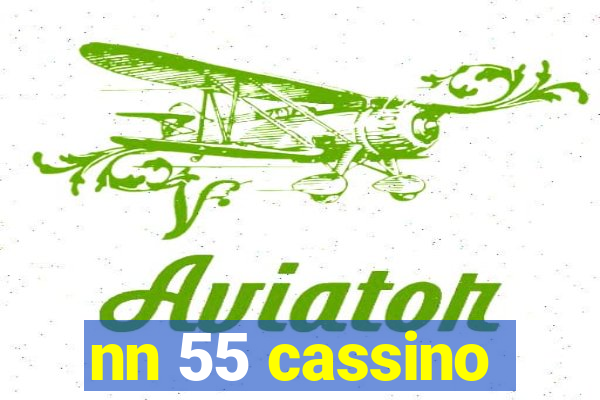 nn 55 cassino