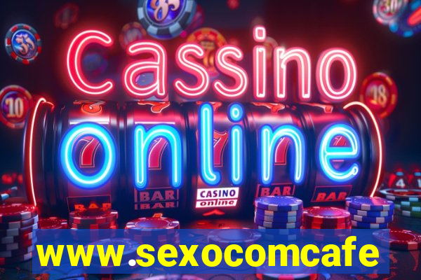 www.sexocomcafe.com.br