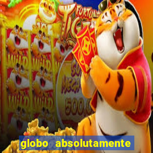 globo absolutamente sobretudo 2019