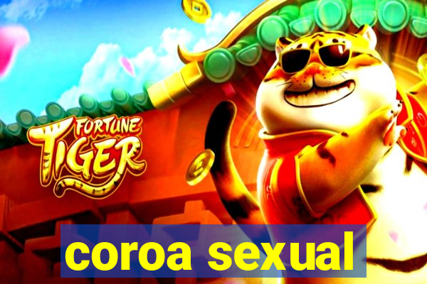 coroa sexual