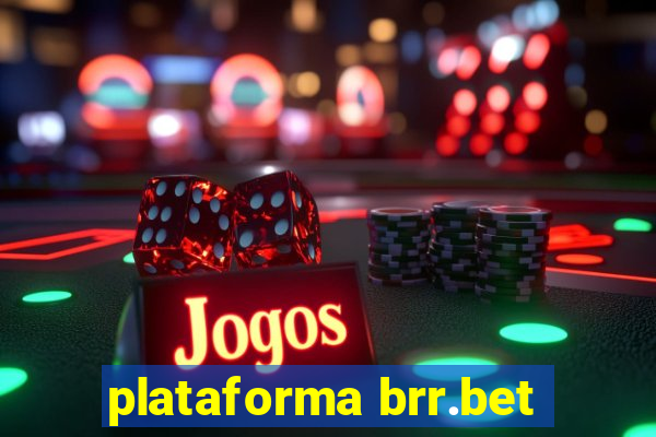 plataforma brr.bet