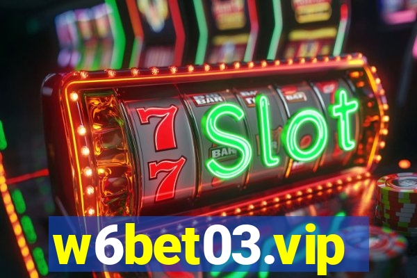 w6bet03.vip