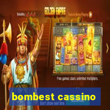 bombest cassino