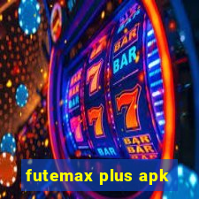 futemax plus apk