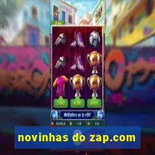 novinhas do zap.com