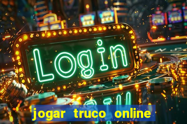 jogar truco online valendo dinheiro