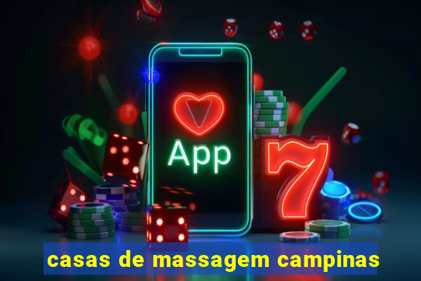 casas de massagem campinas