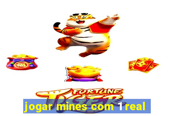 jogar mines com 1 real