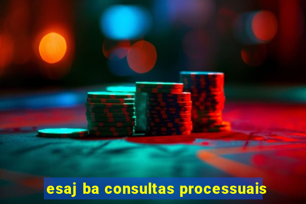 esaj ba consultas processuais