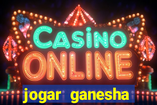 jogar ganesha fortune demo