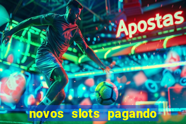 novos slots pagando no cadastro